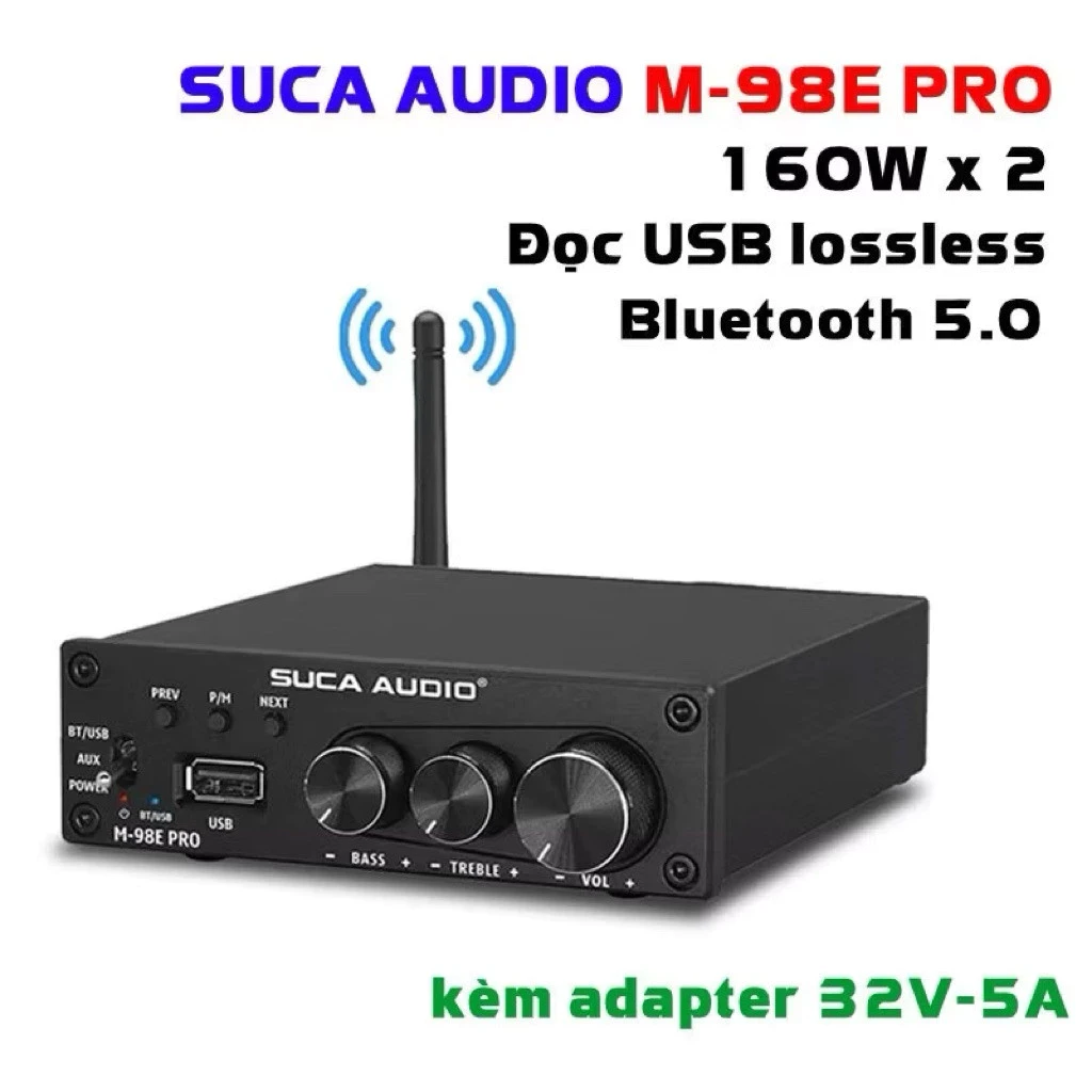 Amply Suca M98E-Pro TDA7498E 160W×2 — Amply HIFI Bluetooth 5.0 Cao Cấp