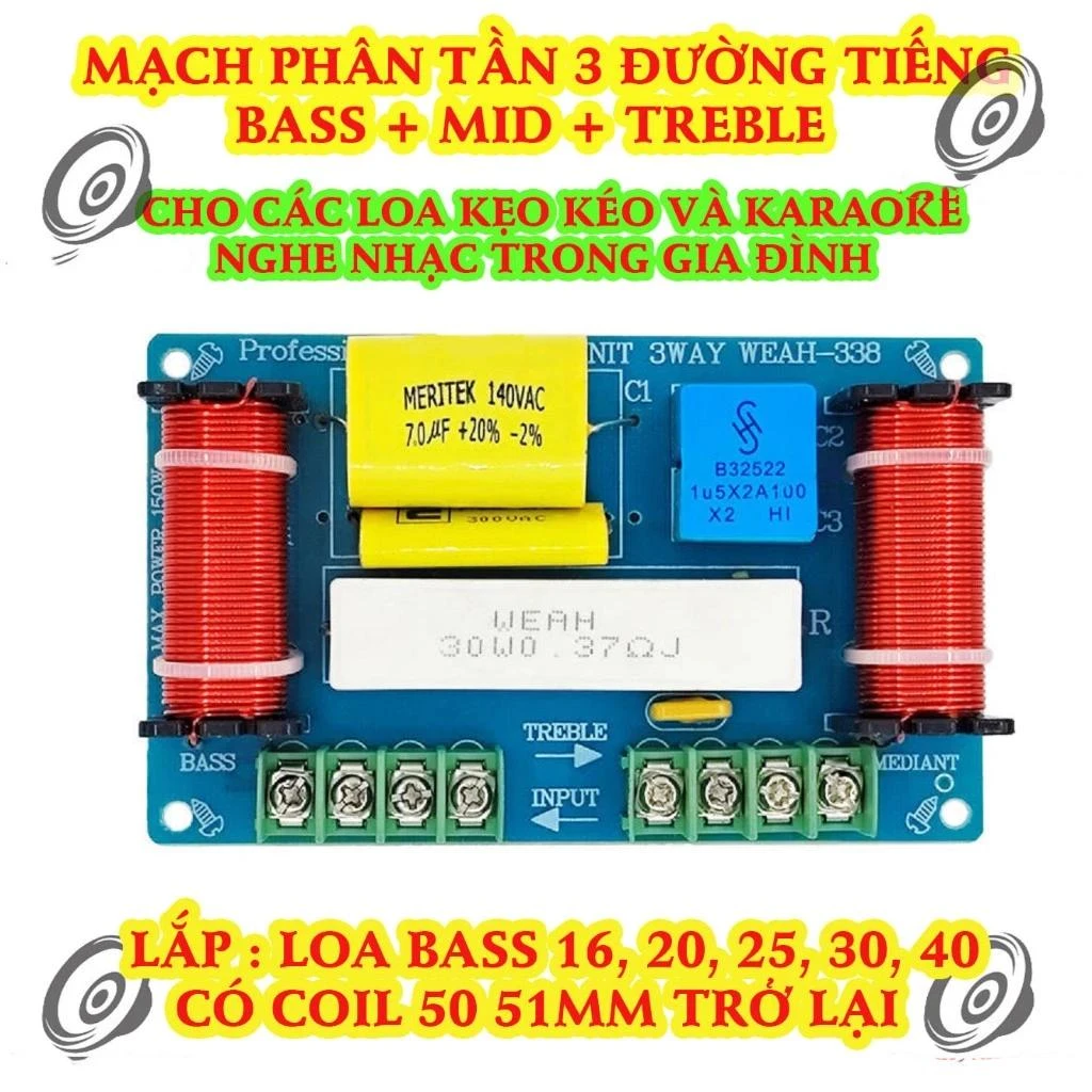 Mạch phân tần WEAH338 3 đường tiếng cho loa sử dụng tụ nhập khẩu hàn sẵn đầu nối Cao Su Earphone Nghe Nhạc loa keo 3 đường tiếng